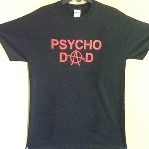 Psycho Dad t shirt, anarchy logo